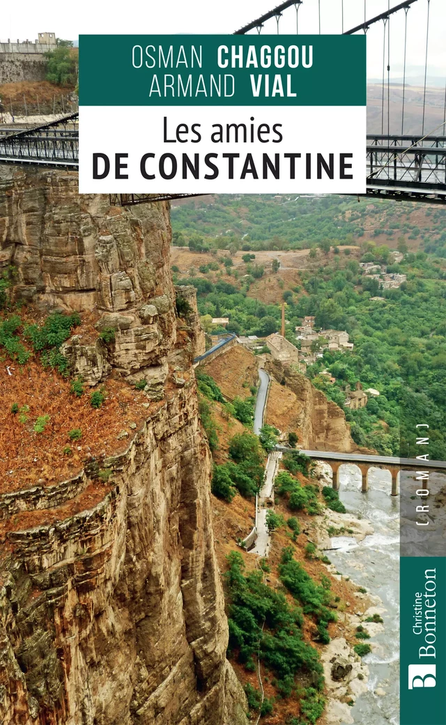 Les Amies de Constantine - Osman Chaggou, Armand Vial - Editions Christine Bonneton