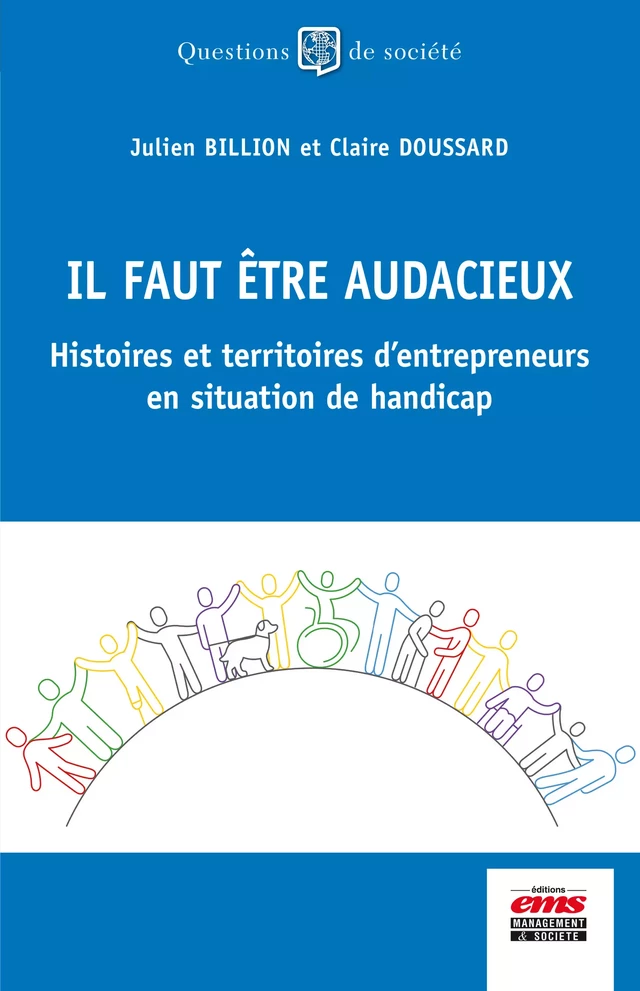 Il faut être audacieux - Julien Billion, Claire Doussard - Éditions EMS