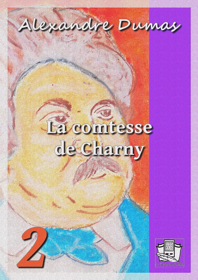 La comtesse de Charny - Alexandre Dumas - La Gibecière à Mots