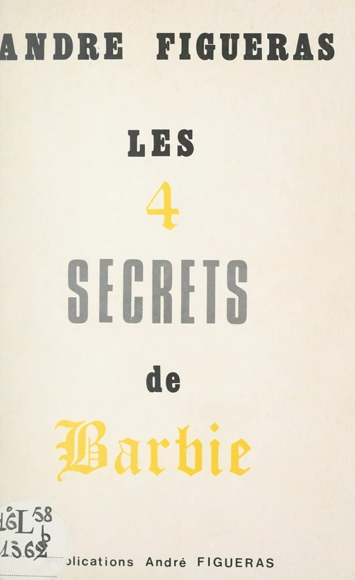 Les quatre secrets de Barbie - André Figueras - FeniXX réédition numérique