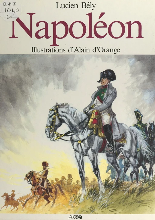 Napoléon - Lucien Bély - FeniXX réédition numérique