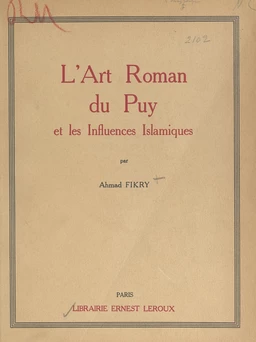 L'art roman du Puy et les influences islamiques