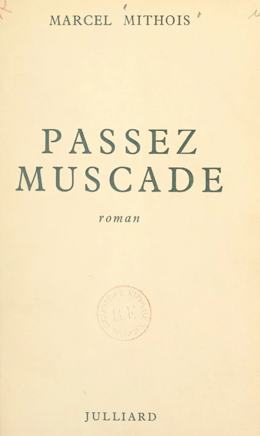 Passez muscade - Marcel Mithois - FeniXX réédition numérique