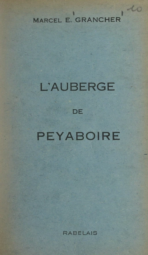 L'auberge de Peyaboire - Marcel-Étienne Grancher - FeniXX réédition numérique