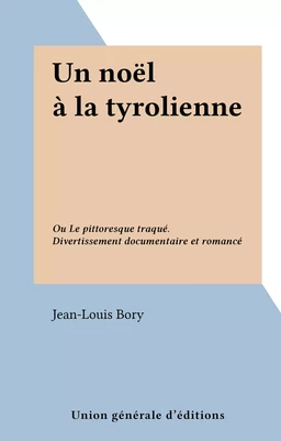 Un noël à la tyrolienne