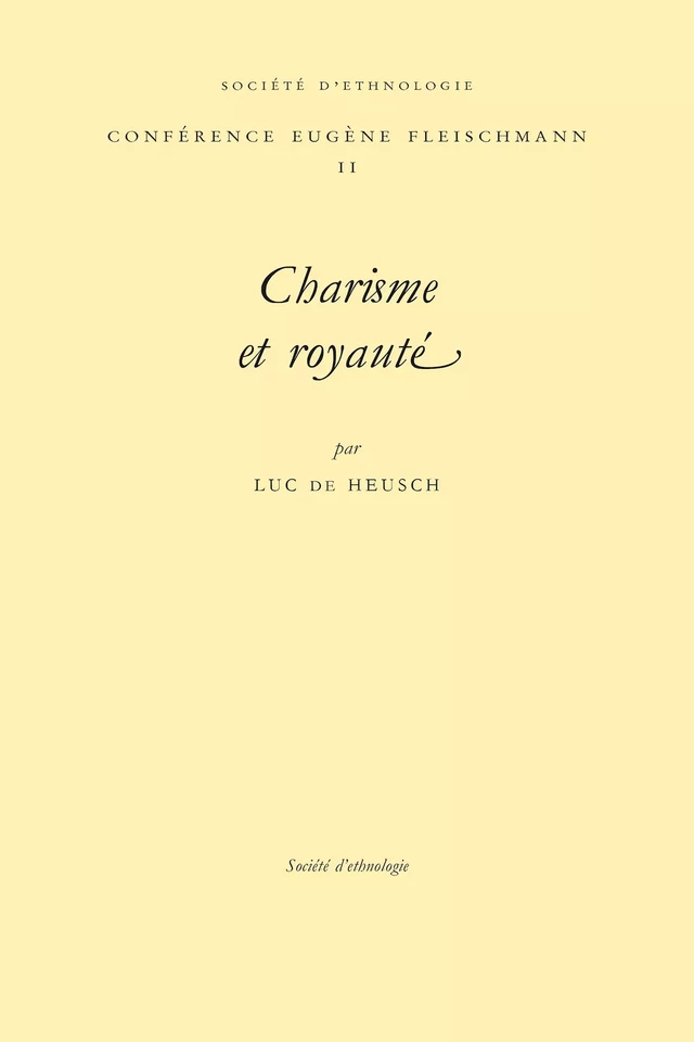 Charisme et royauté - Luc De Heusch - Société d’ethnologie