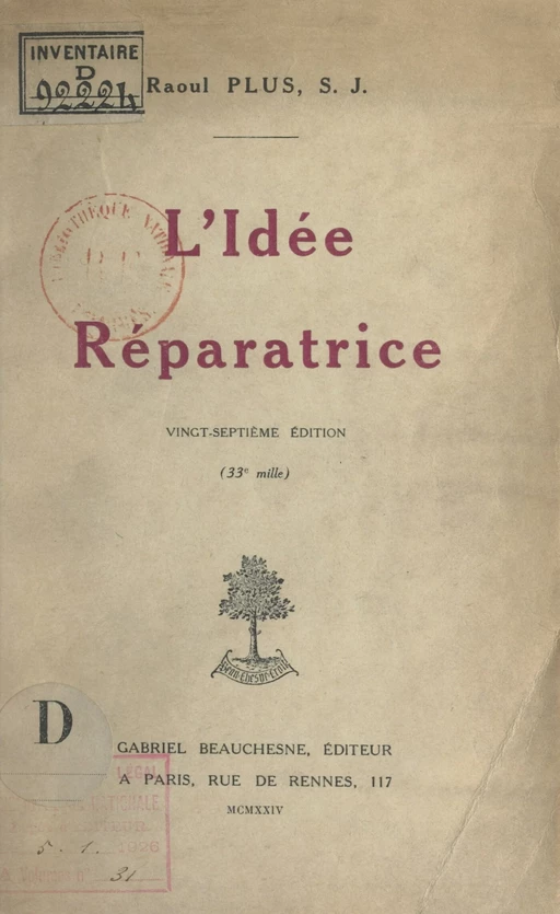 L'idée réparatrice - Raoul Plus - FeniXX réédition numérique