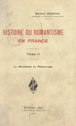 Histoire du romantisme en France (2). La décadence du romantisme