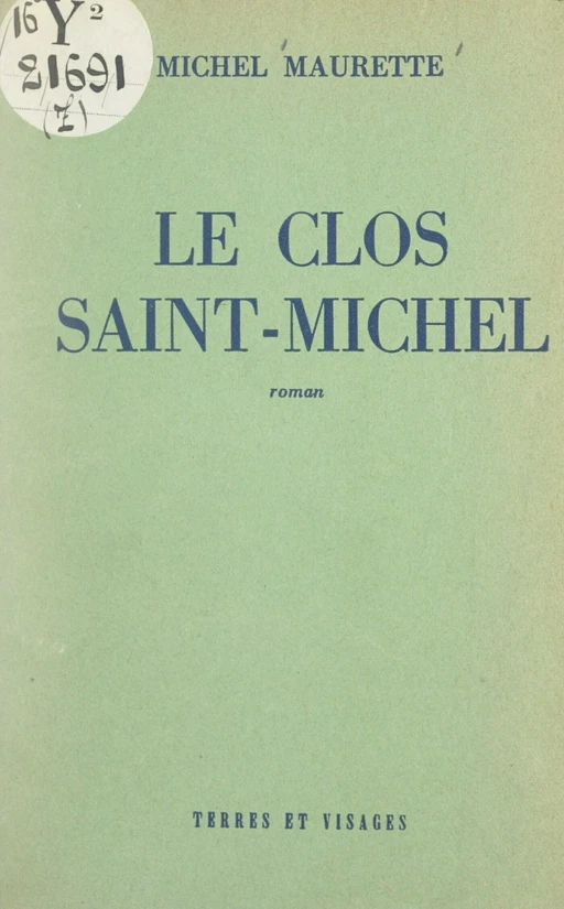 Le clos Saint-Michel - Michel Maurette - FeniXX réédition numérique