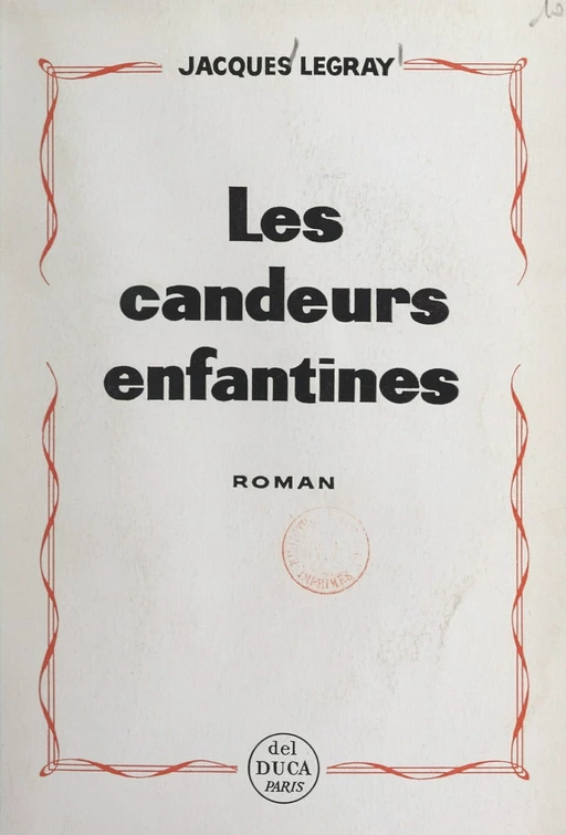 Les candeurs enfantines - Jacques Legray - FeniXX réédition numérique