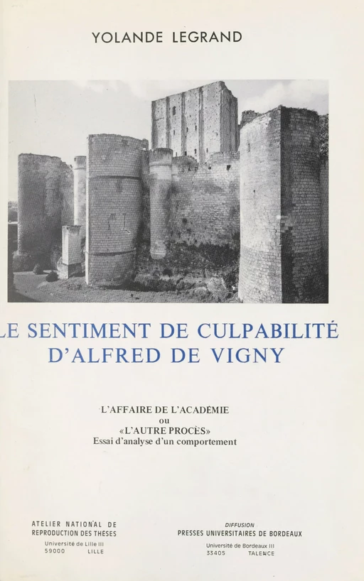 Le sentiment de culpabilité d'Alfred de Vigny - Yolande Legrand - FeniXX réédition numérique