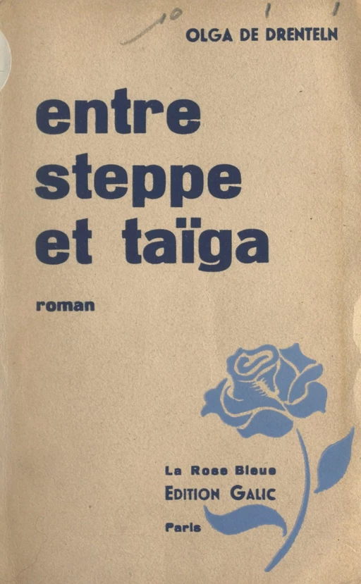 Entre steppe et taïga - Olga de Drenteln - FeniXX réédition numérique