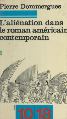 L'aliénation dans le roman américain contemporain (1)