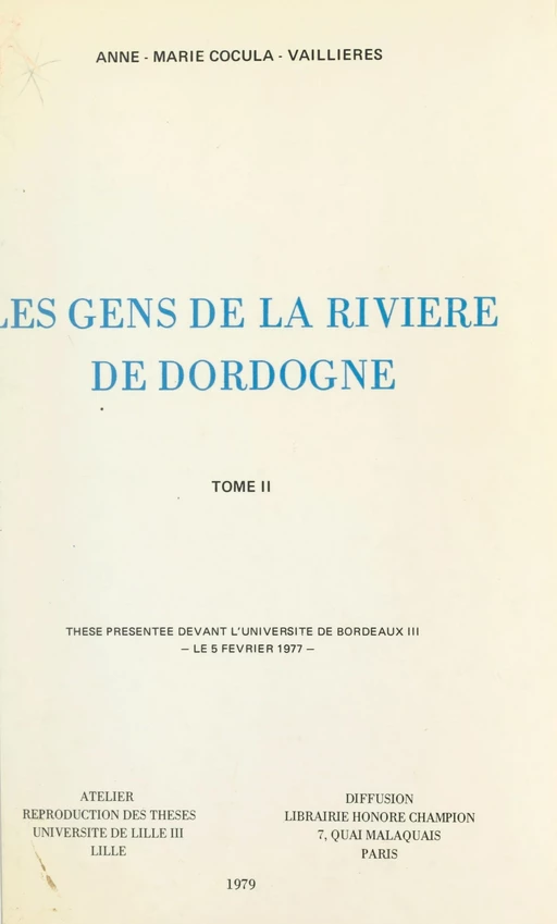 Les gens de la rivière de Dordogne, 1750-1850 (2) - Anne-Marie Cocula - FeniXX réédition numérique