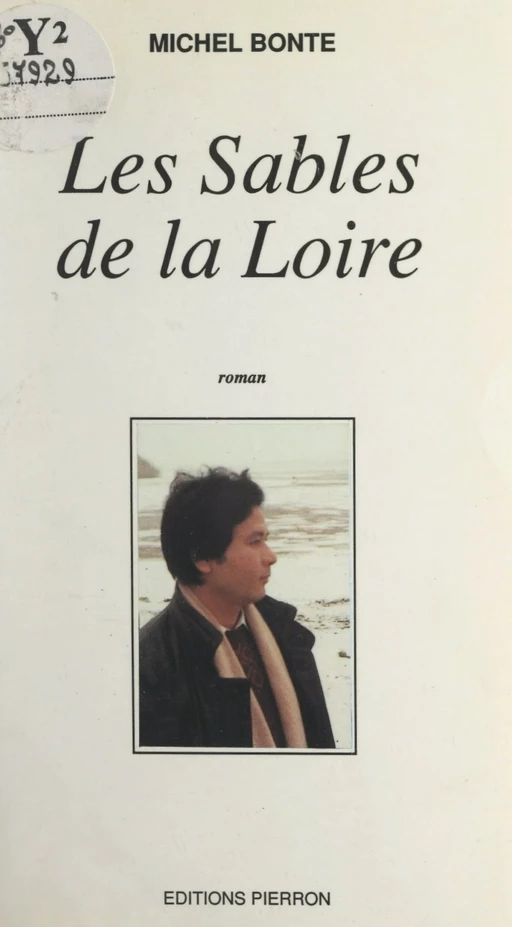 Les sables de la Loire - Michel Bonte - FeniXX réédition numérique