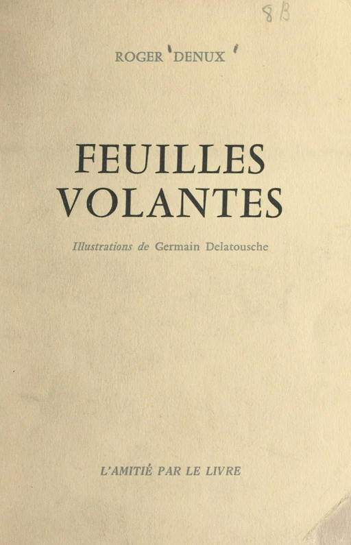 Feuilles volantes - Roger Denux - FeniXX réédition numérique