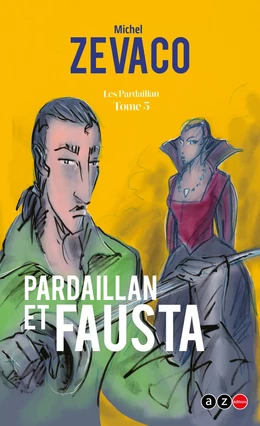 Pardaillan et Fausta