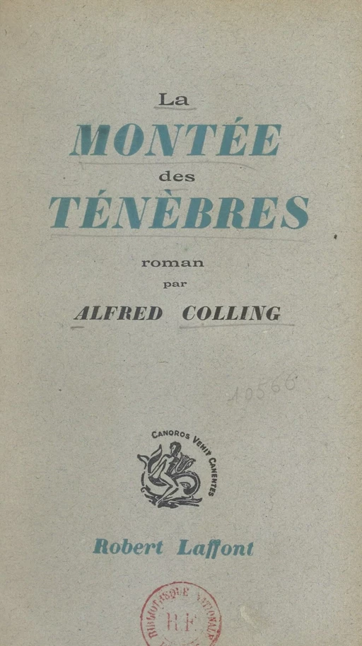 La montée des ténèbres - Alfred Colling - FeniXX réédition numérique