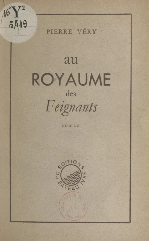 Au royaume des feignants - Pierre Véry - FeniXX réédition numérique