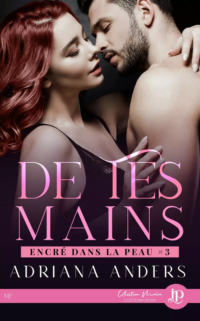 De tes mains - Adriana Anders - Juno Publishing