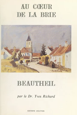 Au cœur de la Brie (3). Beautheil