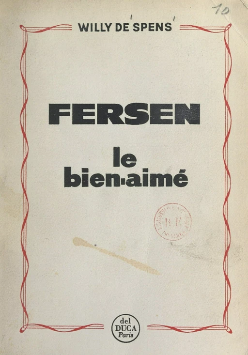 Fersen, le bien-aimé - Willy de Spens - FeniXX réédition numérique