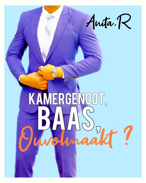 Kamergenoot, baas, onvolmaakt -  Anita.R - JL