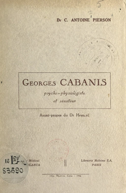 Georges Cabanis, psycho-physiologiste et sénateur - Carl Antoine Pierson - FeniXX réédition numérique