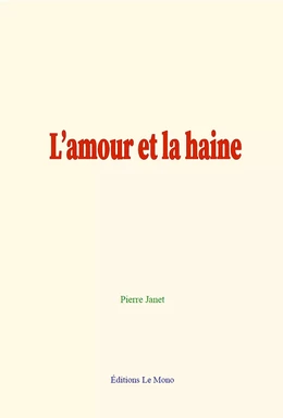 L’amour et la haine