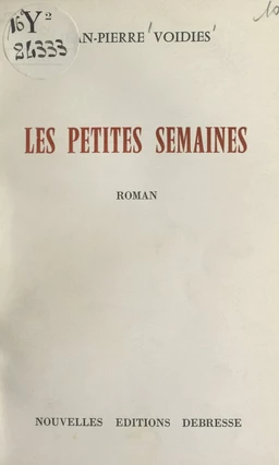 Les petites semaines