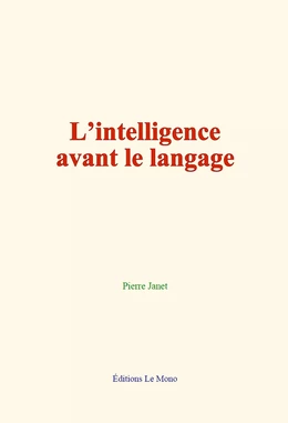 L’intelligence avant le langage