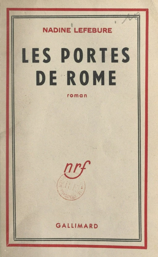 Les portes de Rome - Nadine Lefebure - FeniXX réédition numérique