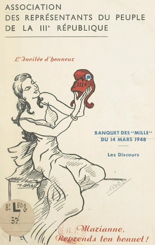 Banquet des "Mille" du 14 mars 1948 - Jean Desgranges - FeniXX réédition numérique