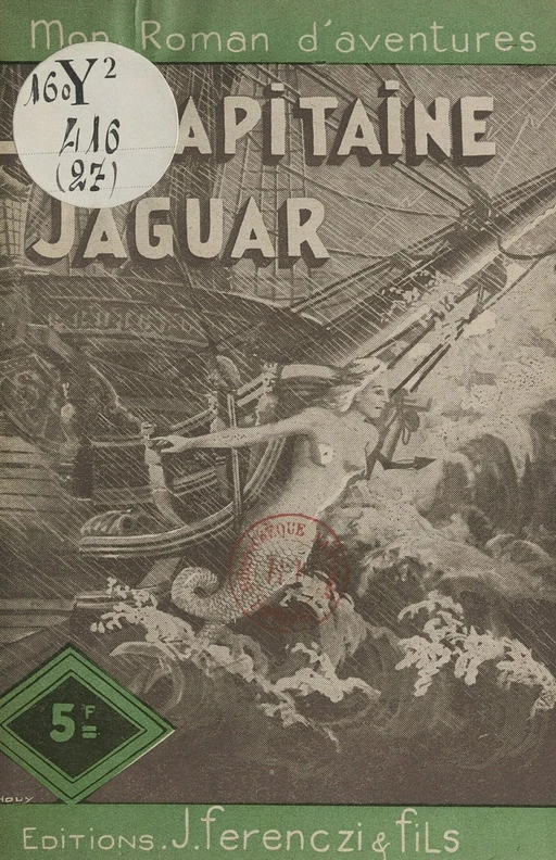 Le capitaine Jaguar - Maurice Limat - FeniXX réédition numérique