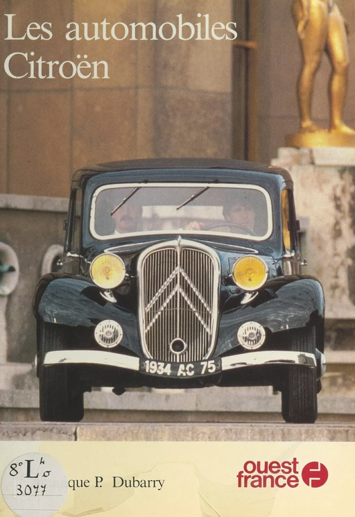 Les automobiles Citroën - Dominique P. Dubarry - FeniXX réédition numérique