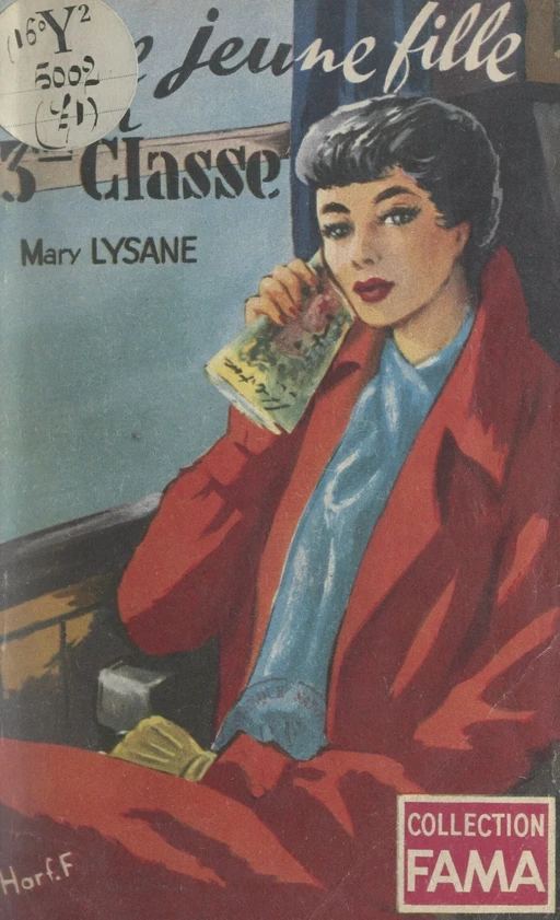 Une jeune fille en troisième classe - Mary Lysane - FeniXX réédition numérique