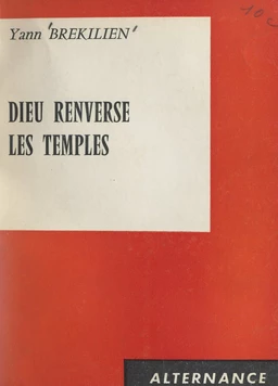 Dieu renverse les temples