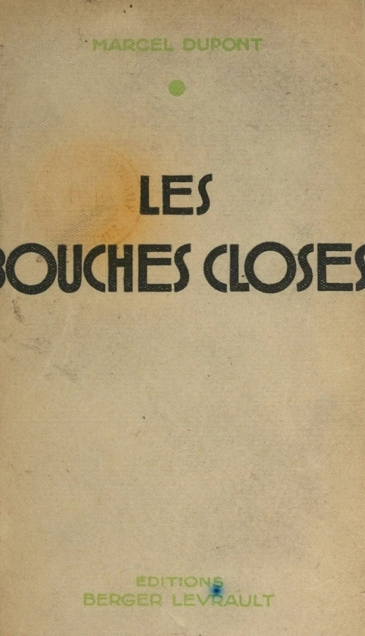 Les bouches closes - Marcel Dupont - FeniXX réédition numérique