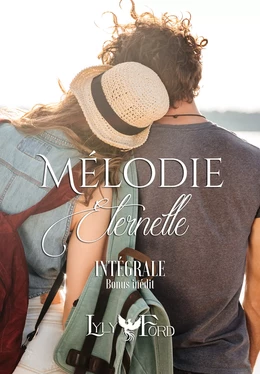 Mélodie Eternelle - L'intégrale