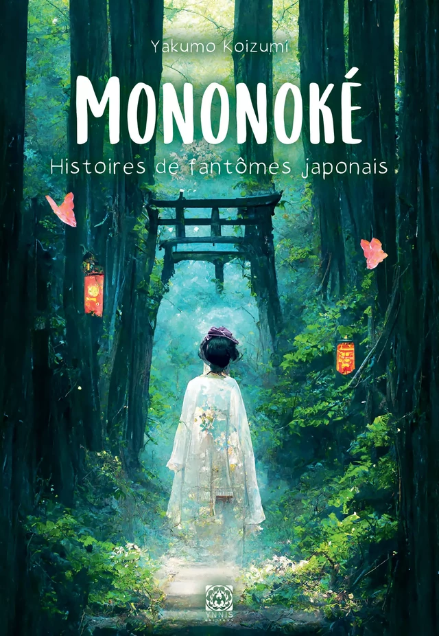 Mononoke, Histoires de fantômes japonais - Yakumo Koizumi - Ynnis Éditions