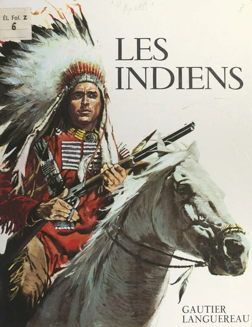 Les Indiens - Claude Appell - FeniXX réédition numérique