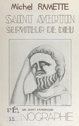 Saint Avertin, serviteur de Dieu