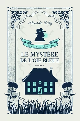 Le Mystère de l'Oie bleue