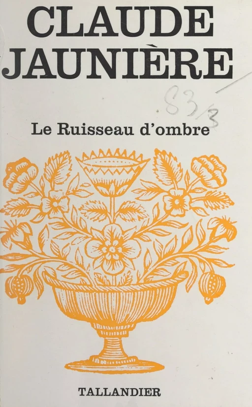 Le ruisseau d'ombre - Claude Jaunière - FeniXX réédition numérique