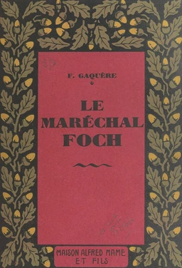 Le maréchal Foch