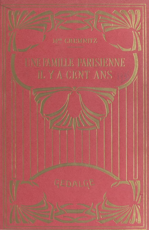 Une famille parisienne il y a cent ans - Blanche Cremnitz - FeniXX réédition numérique