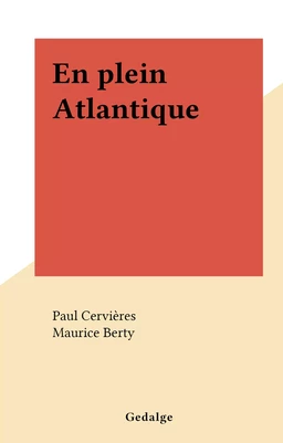 En plein Atlantique