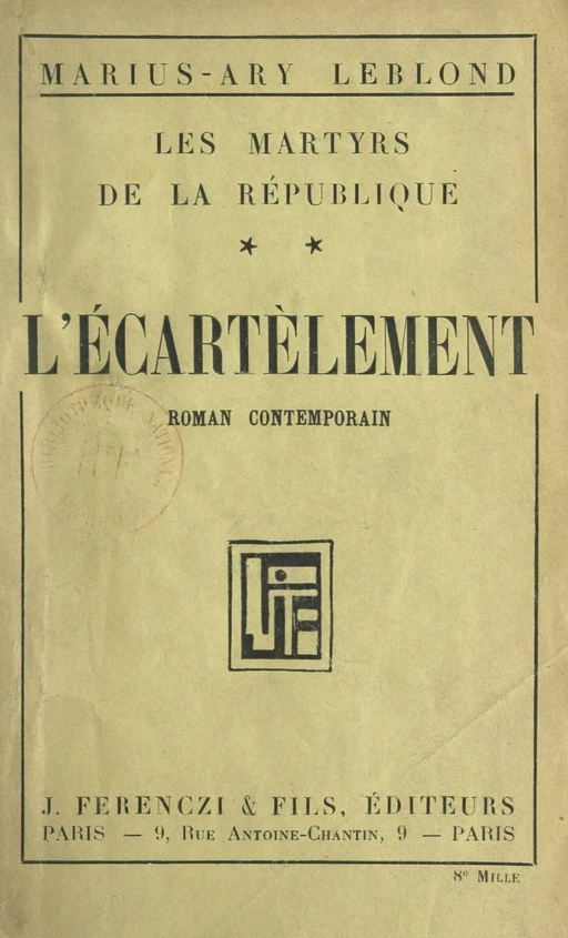 Les martyrs de la République (2). L'écartèlement - Marius-Ary Leblond - FeniXX réédition numérique