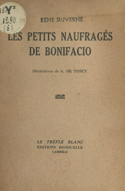 Les petits naufragés de Bonifacio - René Duverne - FeniXX réédition numérique