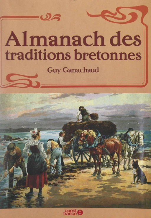 Almanach des traditions bretonnes - Guy Ganachaud - FeniXX réédition numérique